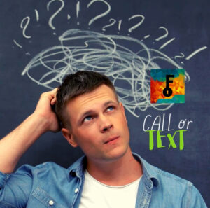 Call or Text for questions